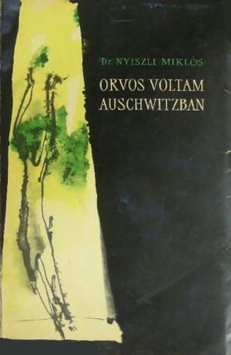Orvos voltam Auschwitzban
