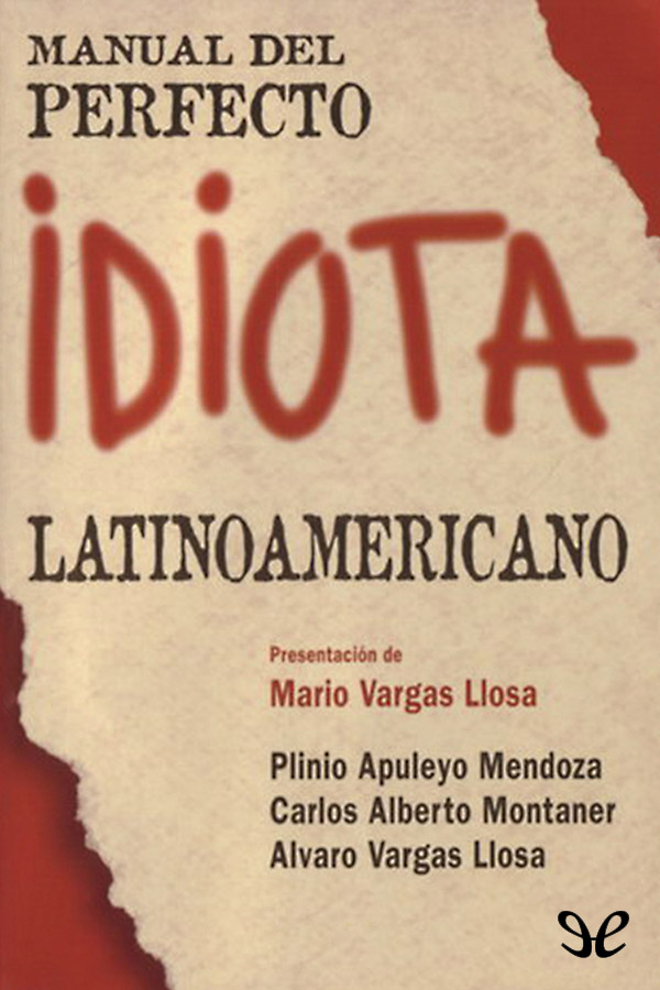 Manual del perfecto idiota latinamericano