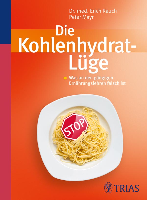 Die Kohlenhydrat-Luege