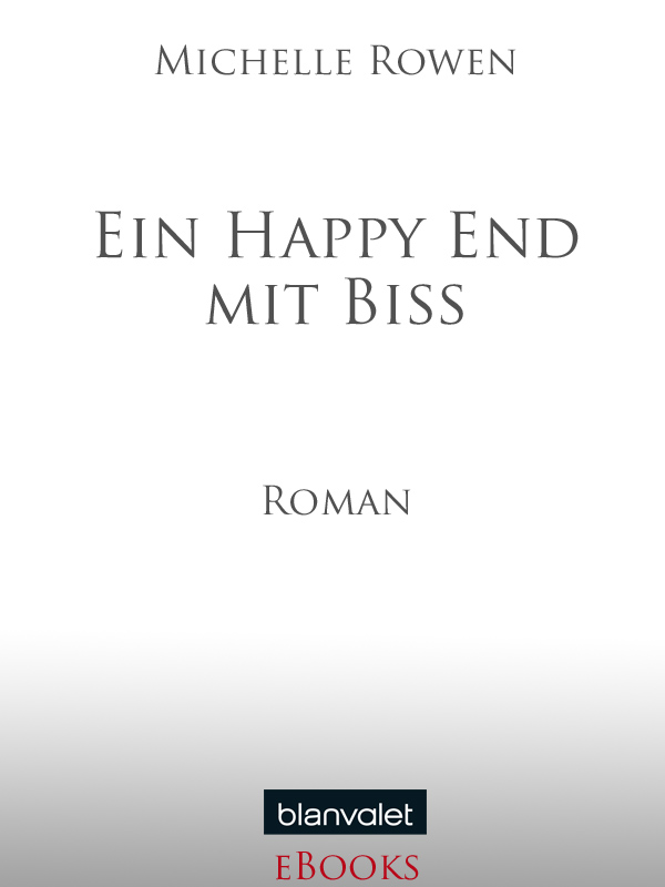 Ein Happy End mit Biss - Rowen, M: Happy End mit Biss - Lady & the Vamp
