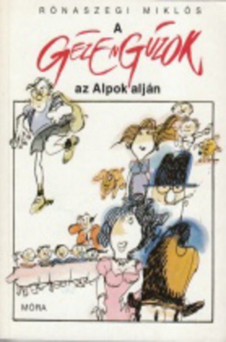 A gézengúzok az Alpok alján