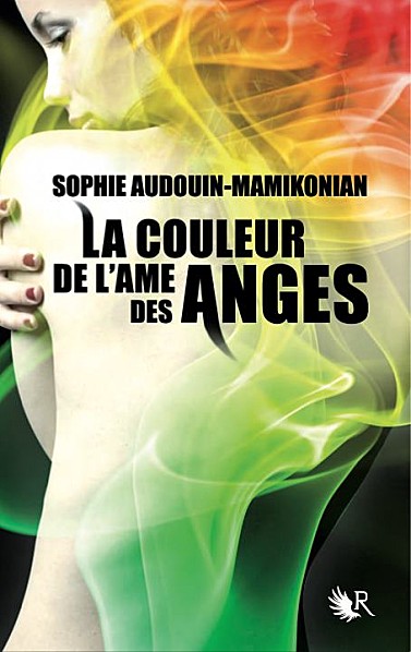 La Couleur de l’âme des Anges T1