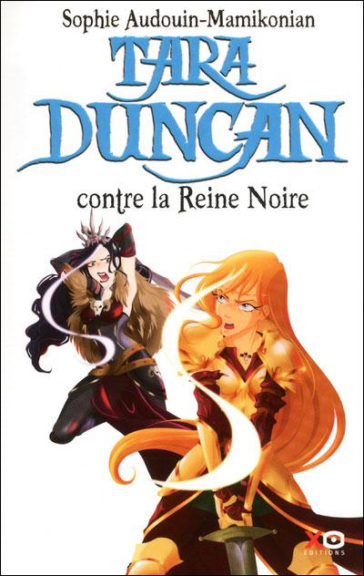 Tara Duncan T9 - Contre La Reine Noire