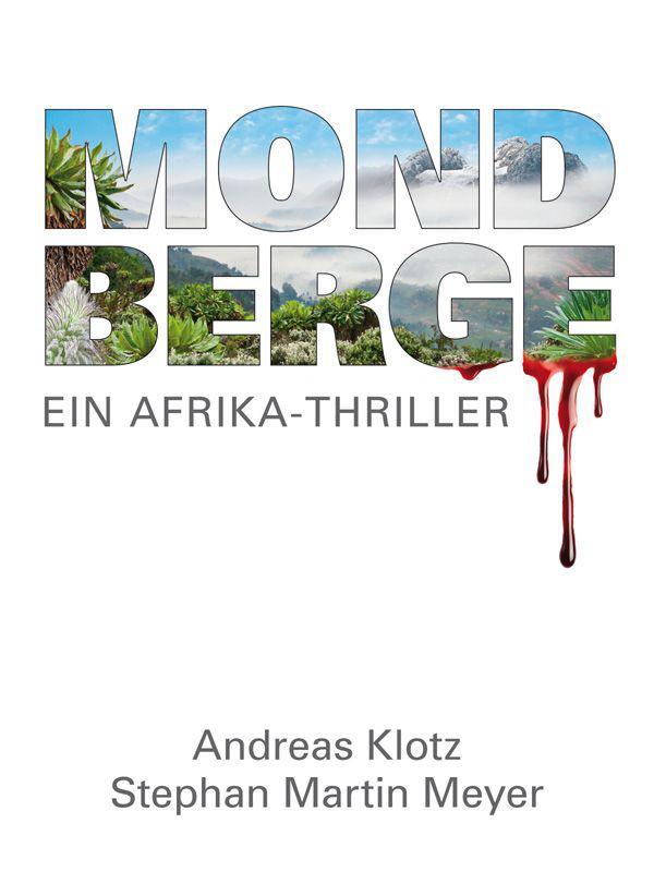 Mondberge - Ein Afrika-Thriller