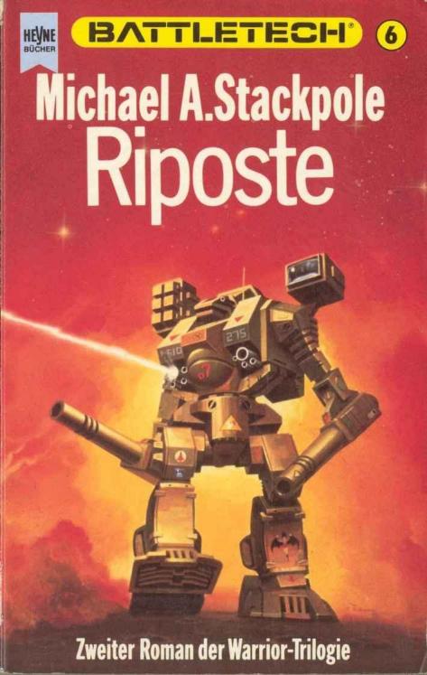 BattleTech 06: Warrior 2 - Riposte