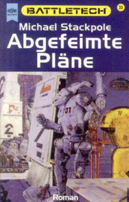 BattleTech 30: Abgefeimte Pläne