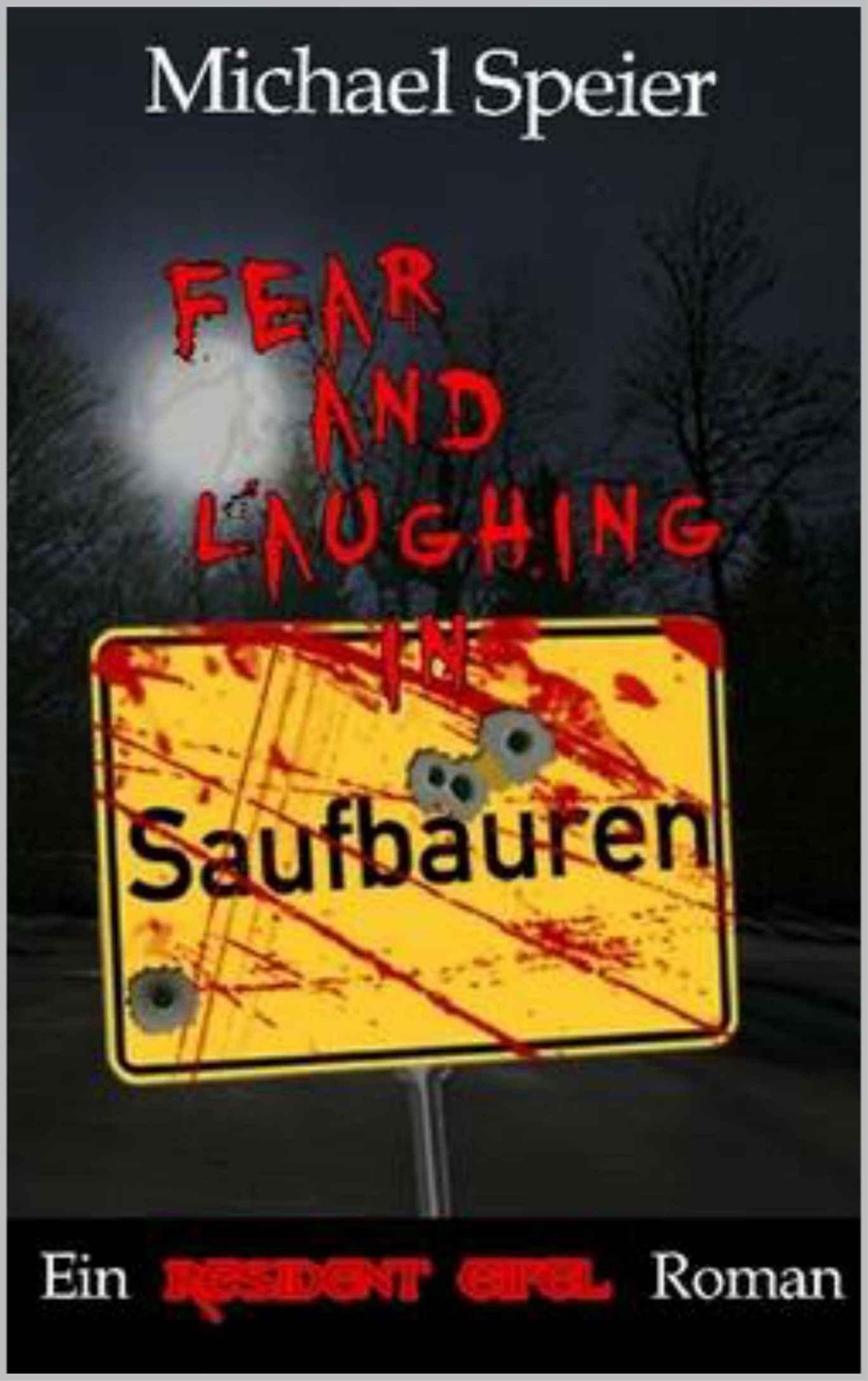 Fear and Laughing in Saufbäuren