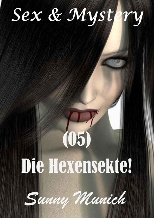 Die Hexensekte!