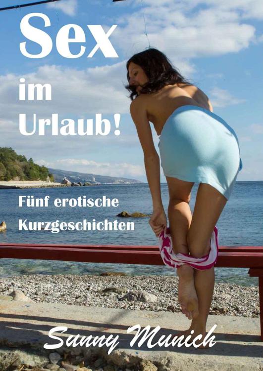 Sex im Urlaub!