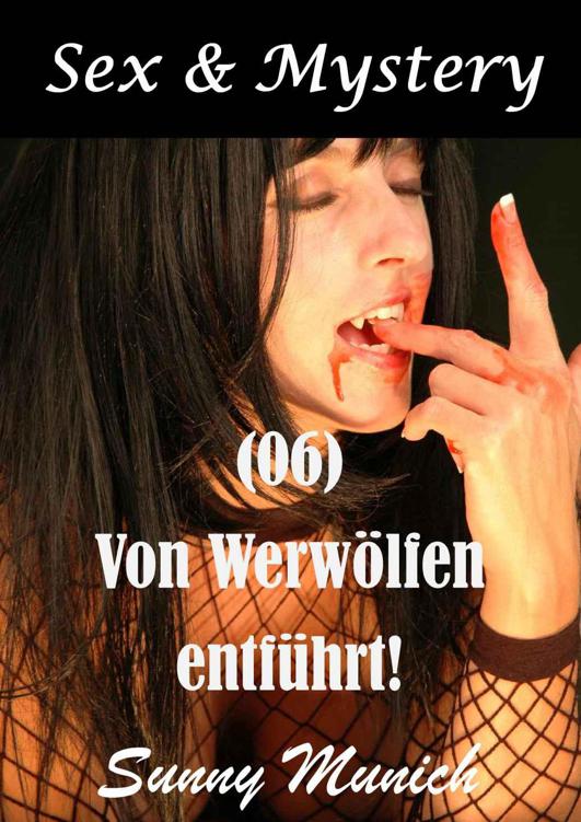 Von Werwölfen entführt!