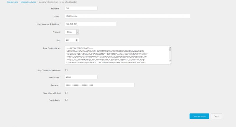 Window shows integration fields of Cisco PSC with options for identifier, name, host name or IP address, protocol, port, root CA certificate, skip certificate validation, user name, password, sync user with IaaS, and enable poller.