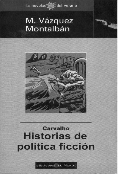 Carvalho. Historias de política ficción