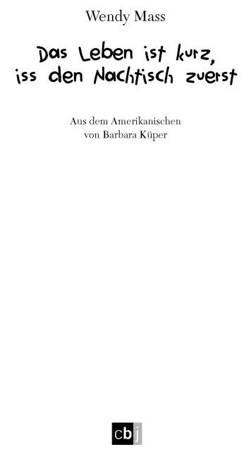 Leben ist kurz, iss den Nachtisch zuerst