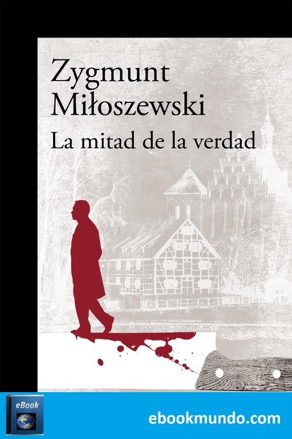 La mitad de la verdad