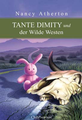 12 Tante Dimity und der Wilde Westen