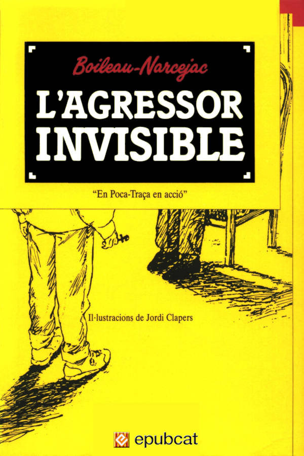 L’agressor invisible