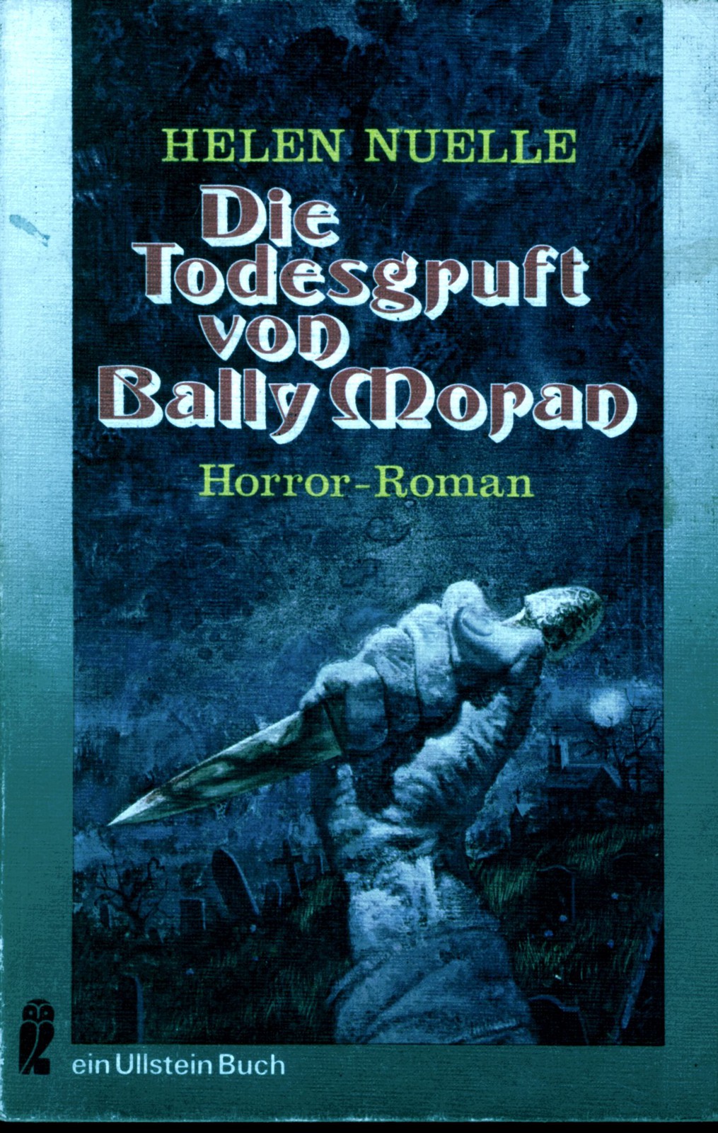 Die Todesgruft von Bally Moran