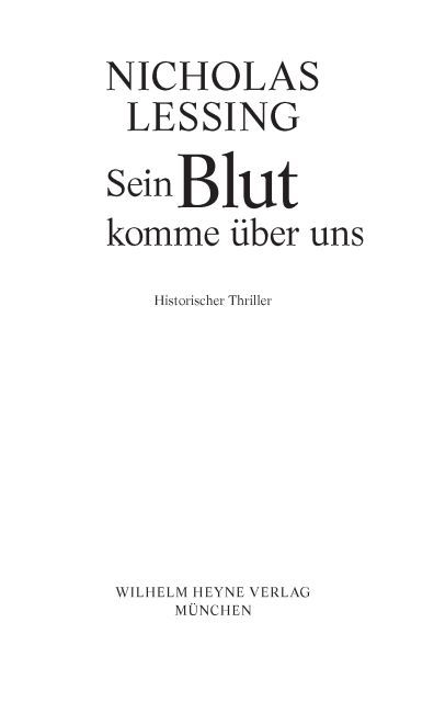 Sein Blut komme über uns