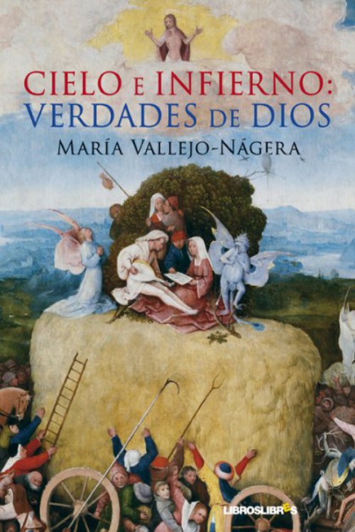 Cielo e infierno: Verdades de Dios