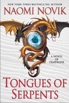 Temeraire #06 - Tongues of Serpents