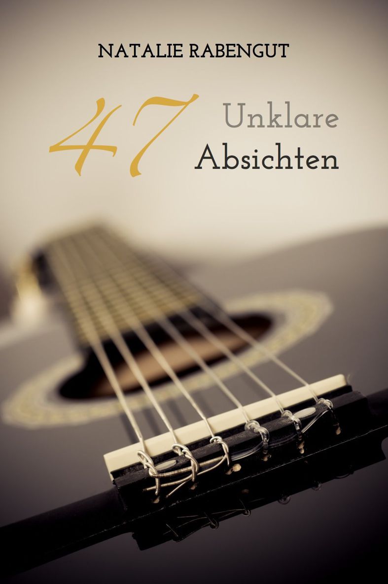 47 Unklare Absichten