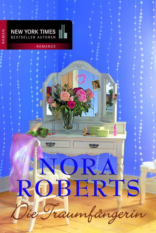Die Traumfängerin - Roberts, N: Traumfängerin