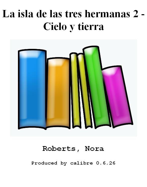 La isla de las tres hermanas 2 - Cielo y tierra