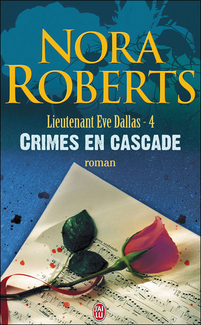 Lieutenant Eve Dallas - 04 - Crimes en cascade
