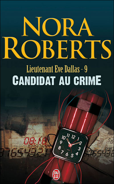 Lieutenant Eve Dallas - 09 - Candidat au crime