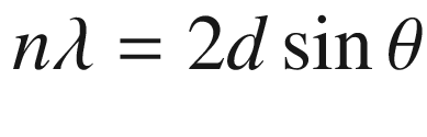 $$ n\lambda =2 d \sin \theta $$