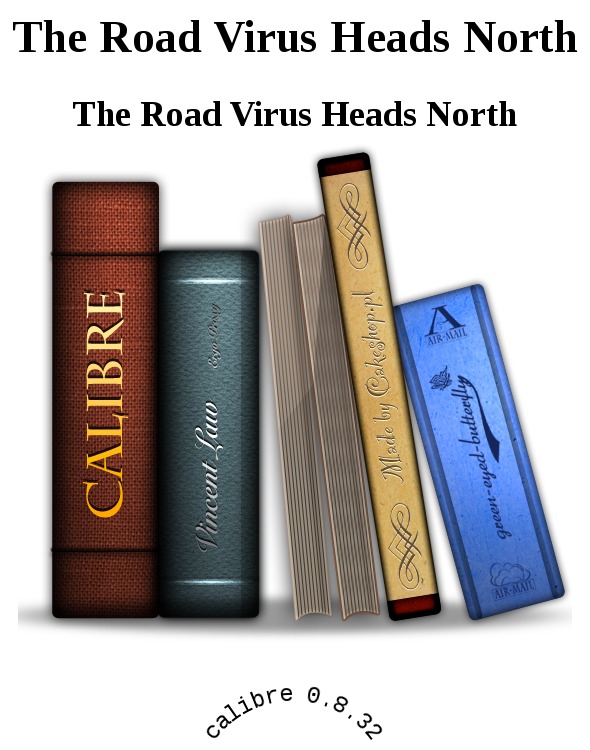 The Road Virus Heads North