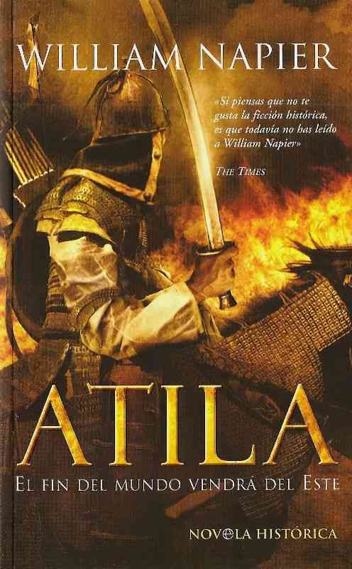Atila. El fin del mundo vendrá del este