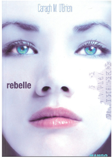 Birth marked T1 - Rebelle