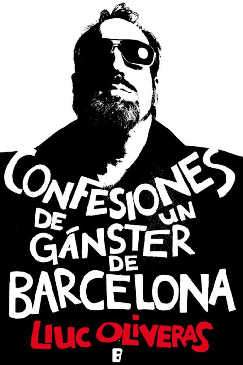 Confesiones de un gangster de Barcelona