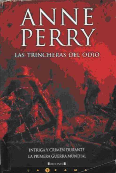 Las Trincheras del Odio