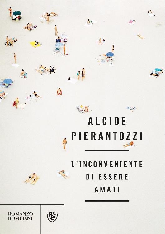 L'inconveniente di essere amati