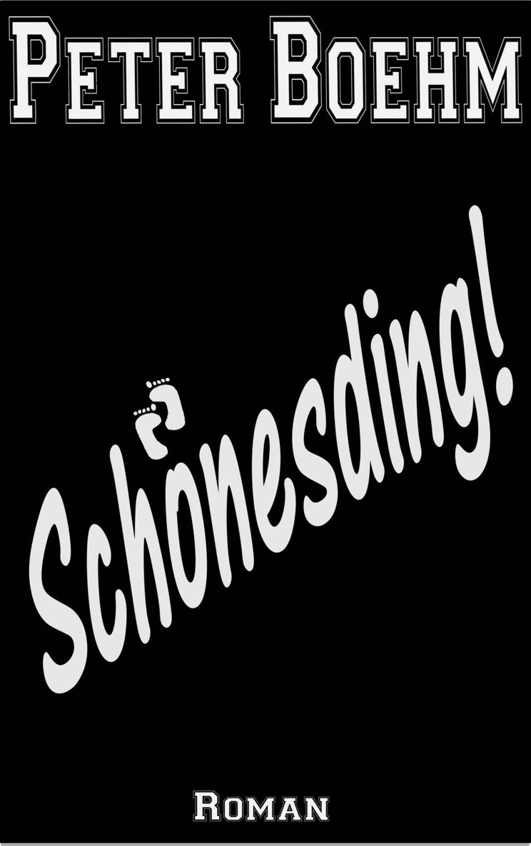 Schönesding!