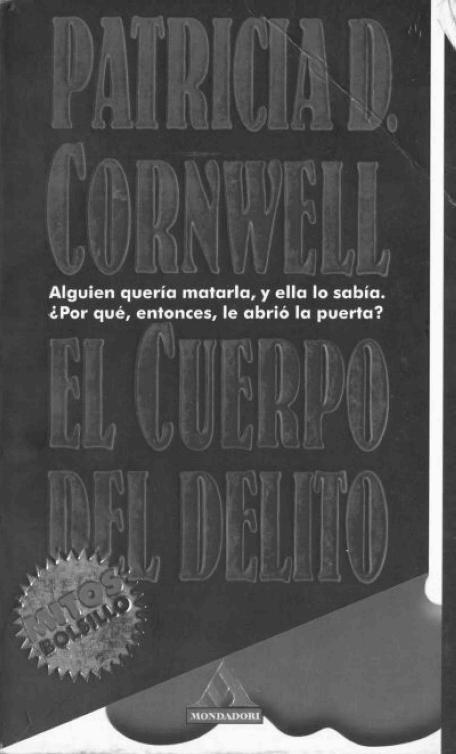 Dra Scarpetta 02 - El cuerpo del delito