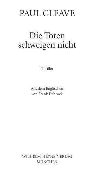 Die Toten schweigen nicht: Thriller