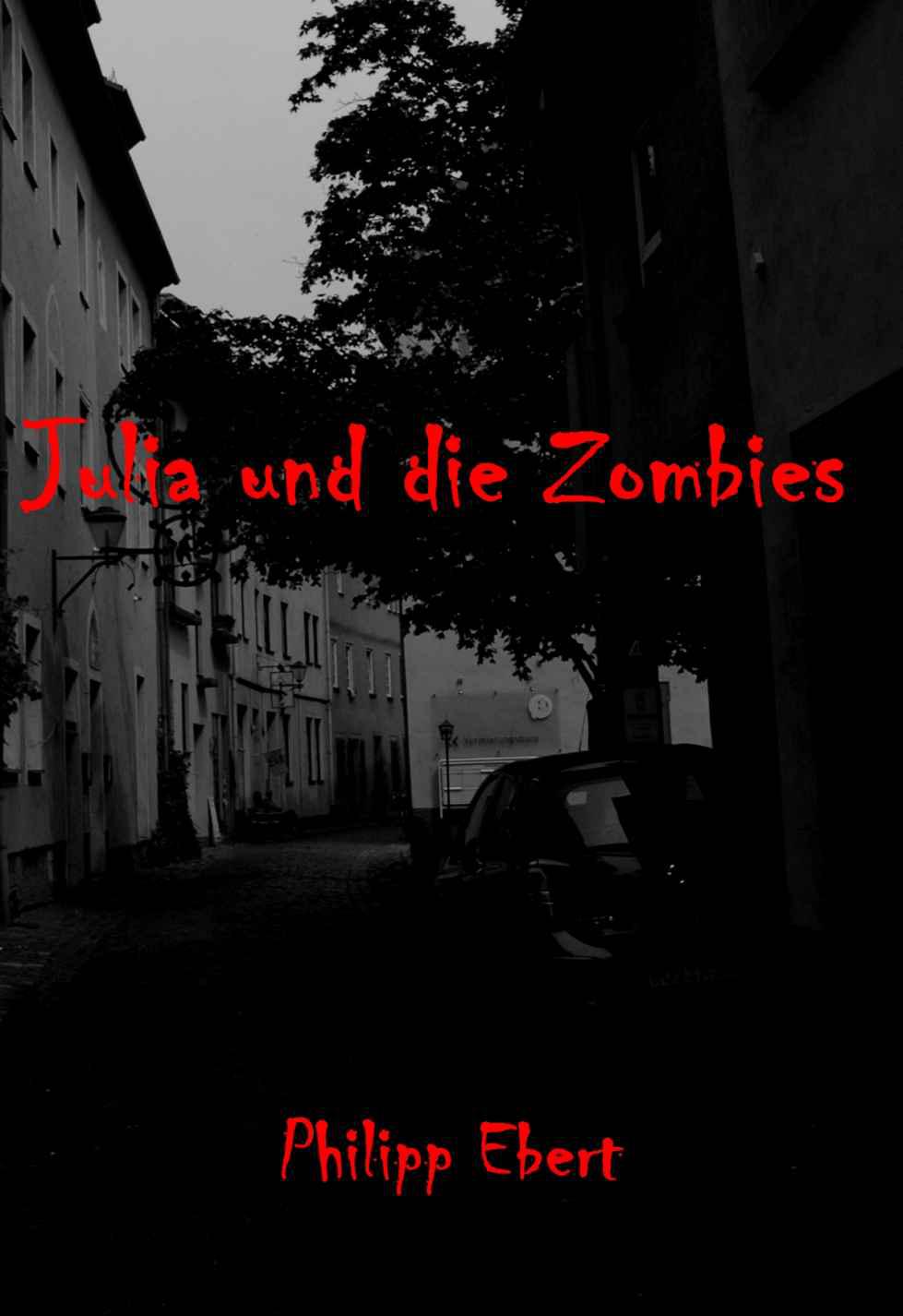 Julia und die Zombies