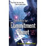 The Battle for Commitment Planet