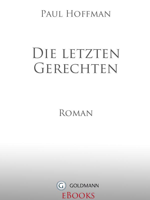 Die letzten Gerechten: Roman