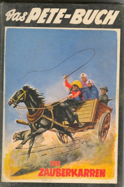 Das Pete Buch 13 - Der Zauberkarren