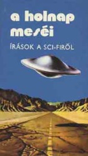 A holnap meséi – Írások a sci-firől