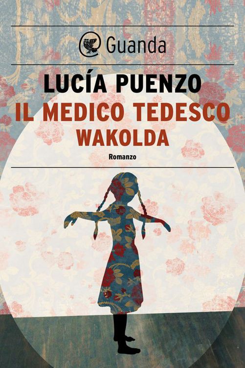 Il Medico Tedesco-Wakolda