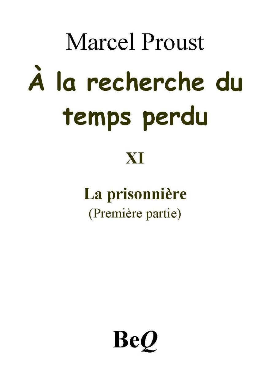 À la recherche du temps perdu XI