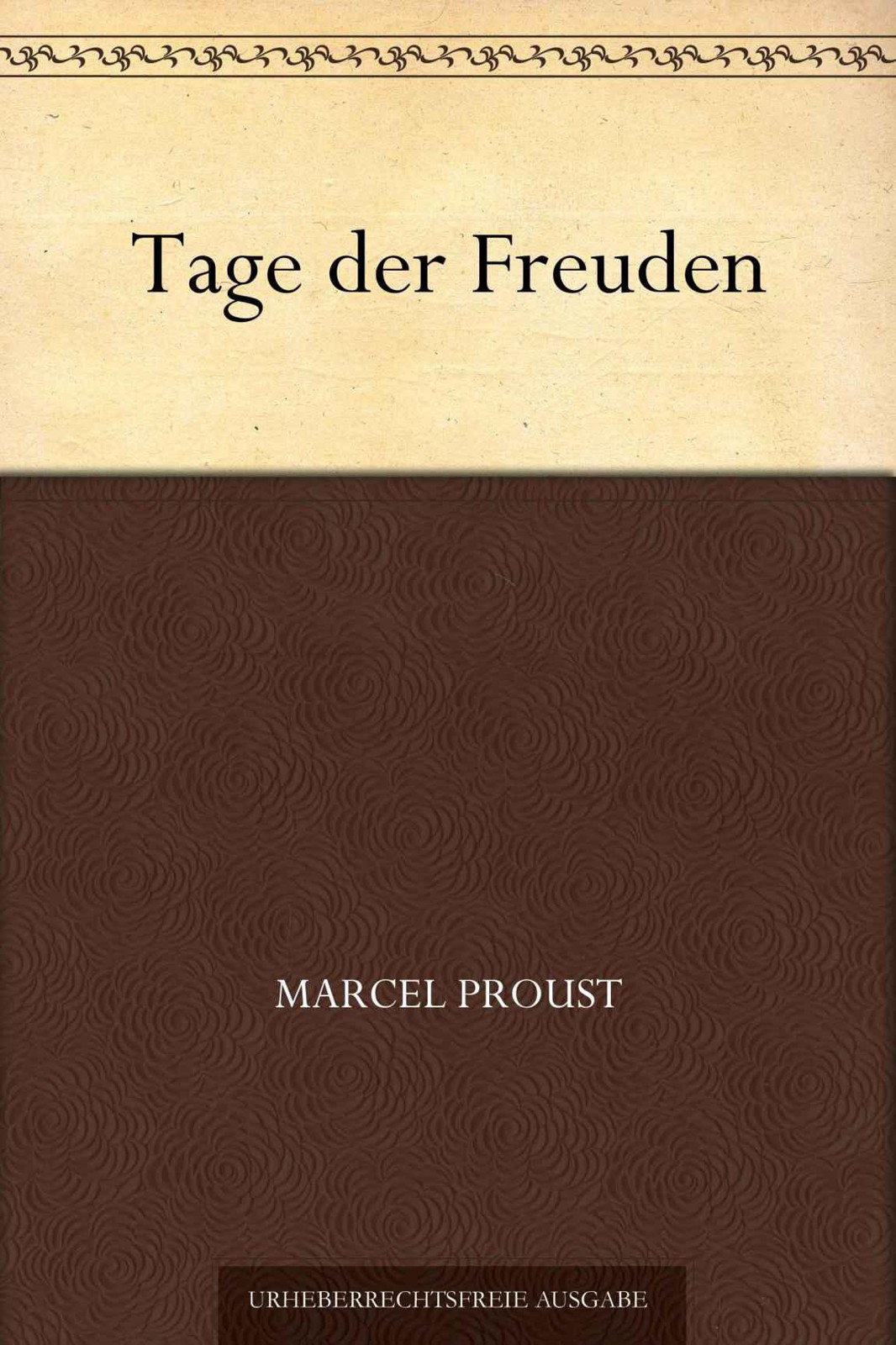Tage der Freuden