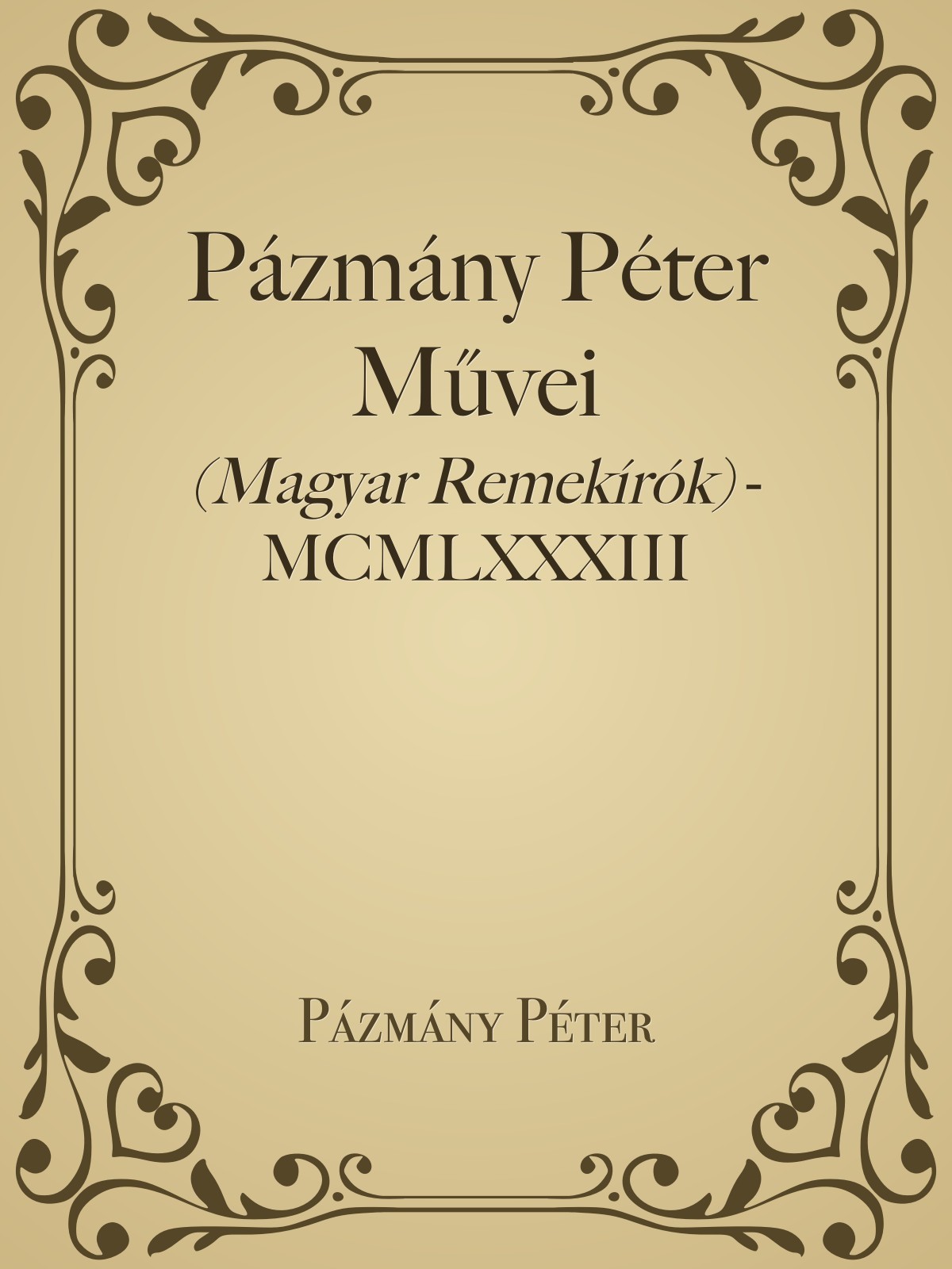 Pázmány Péter Művei