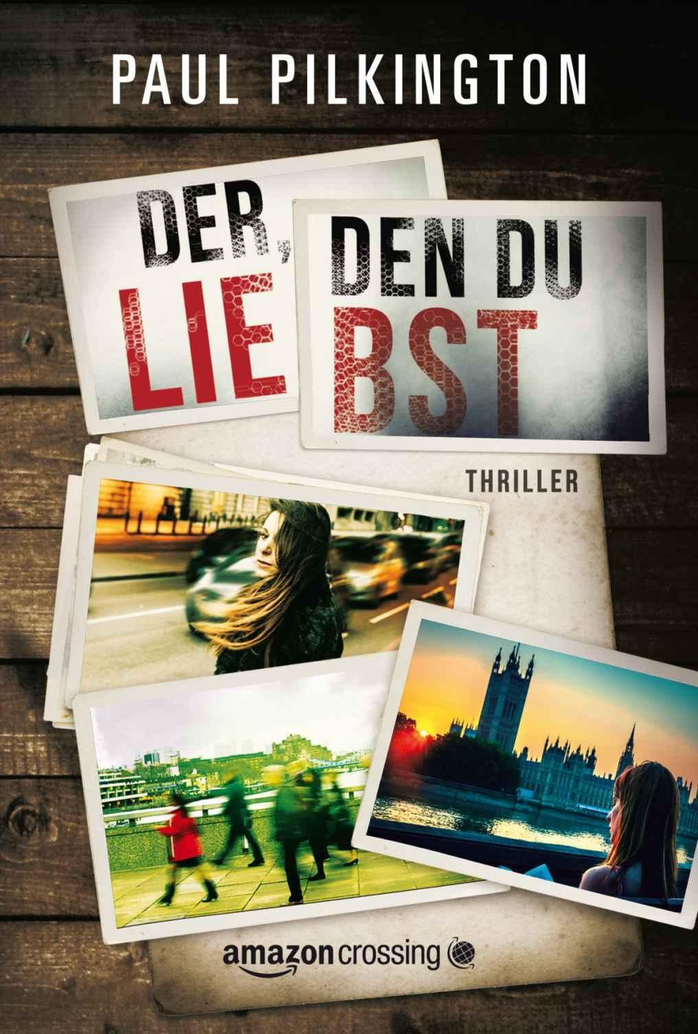 Der, den du liebst