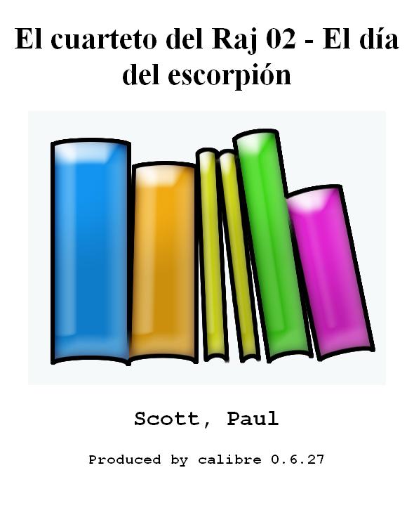 El cuarteto del Raj 02 - El día del escorpión
